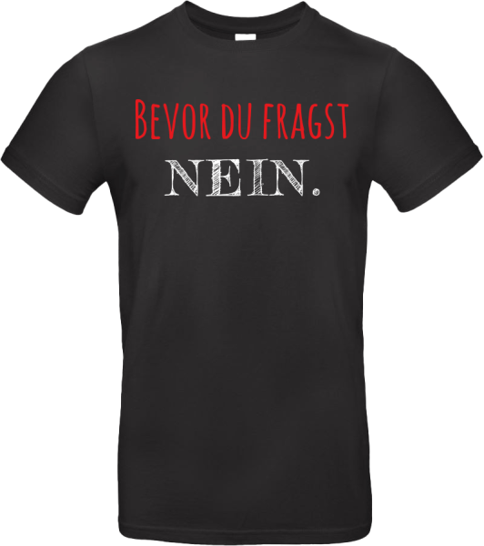 Bevor du fragst: Nein.